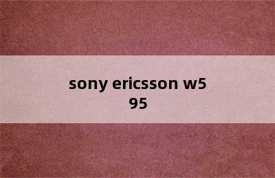 sony ericsson w595